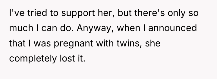 I've tried to support her, but there's only so much...