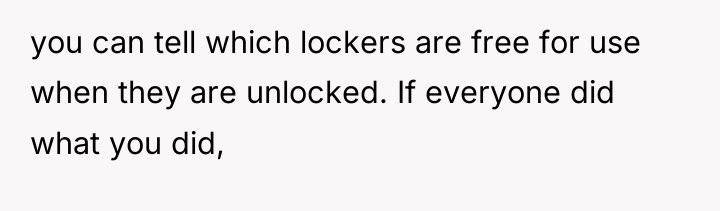 you can tell which lockers are free for use when...