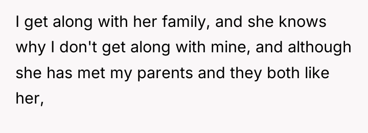 I get along with her family, and she knows why...