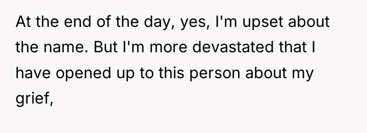 At the end of the day, yes, I'm upset about...