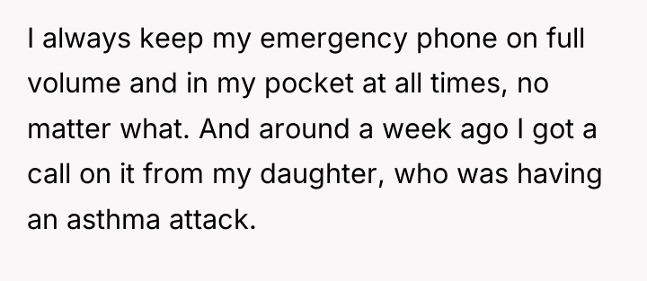 I always keep my emergency phone on full volume and...