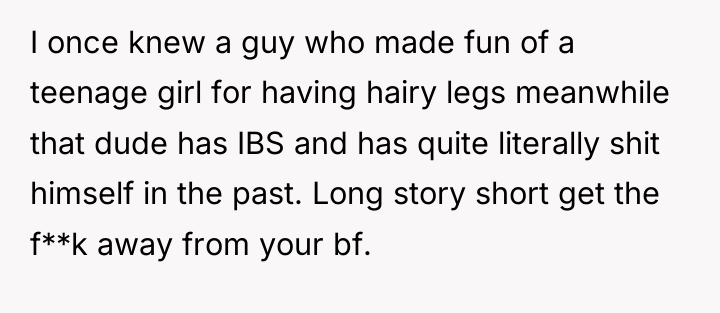 I once knew a guy who made fun of a...