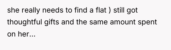 she really needs to find a flat ) still got...