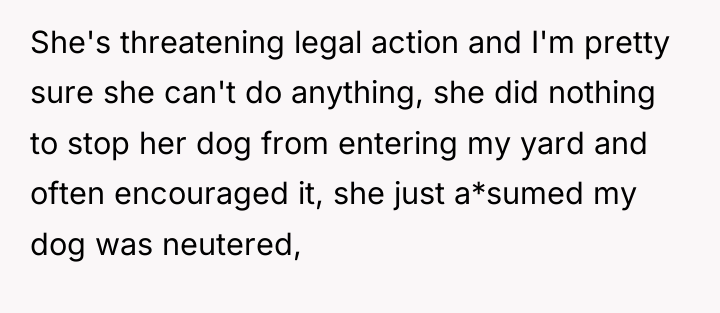 She's threatening legal action and I'm pretty sure she can't...