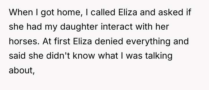 When I got home, I called Eliza and asked if...