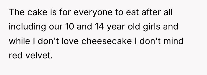The cake is for everyone to eat after all including...