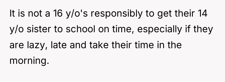 It is not a 16 y/o's responsibly to get their...