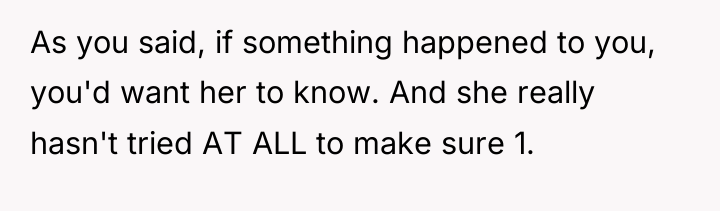 As you said, if something happened to you, you'd want...