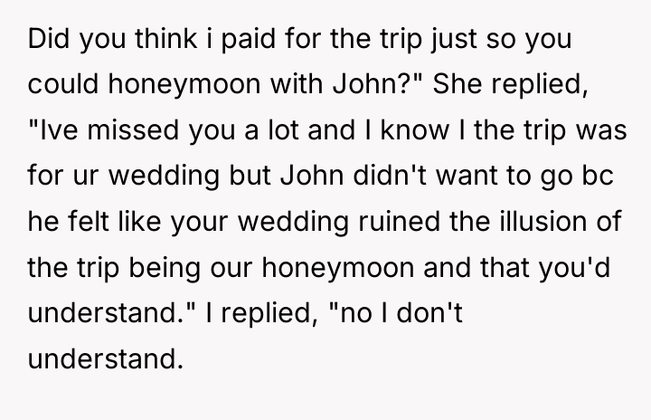 Did you think i paid for the trip just so...