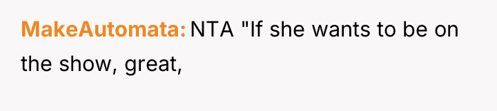MakeAutomata NTA "If she wants to be on the show,...