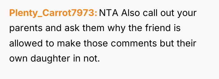 Plenty_Carrot7973 NTA Also call out your parents and ask them...
