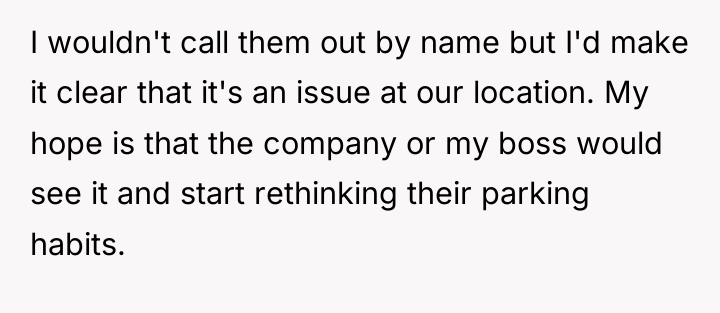 I wouldn't call them out by name but I'd make...