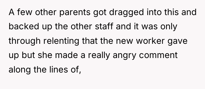 A few other parents got dragged into this and backed...