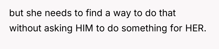 but she needs to find a way to do that...