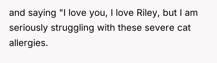 and saying "I love you, I love Riley, but I...
