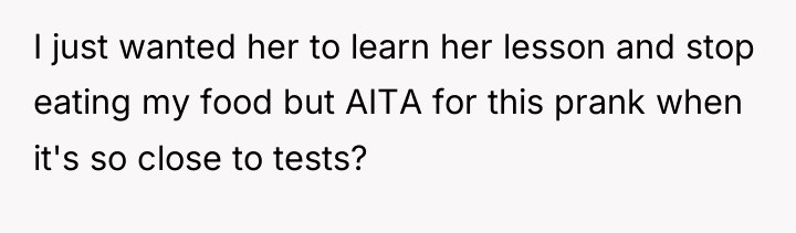 I just wanted her to learn her lesson and stop...