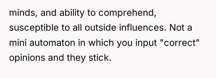 minds, and ability to comprehend, susceptible to all outside influences....