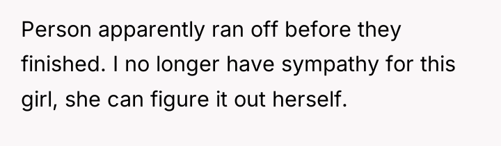 Person apparently ran off before they finished. I no longer...