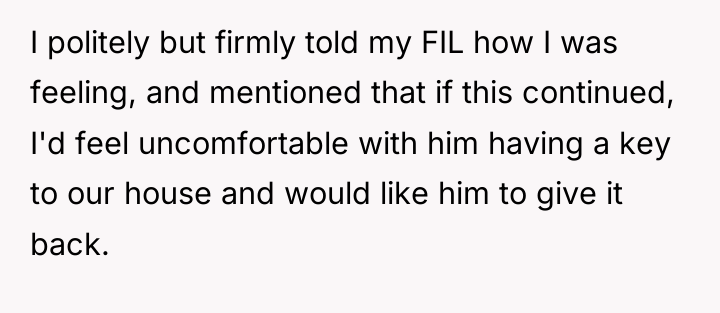 I politely but firmly told my FIL how I was...