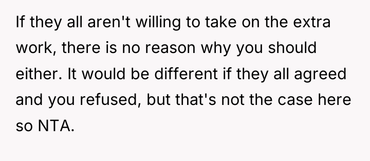 If they all aren't willing to take on the extra...