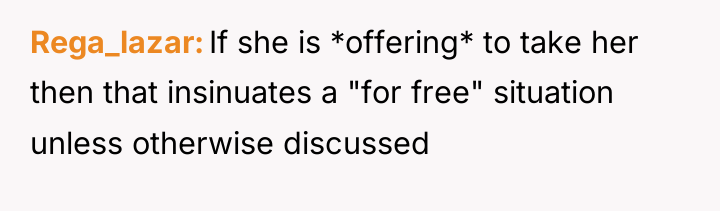Rega_lazar If she is *offering* to take her then that...
