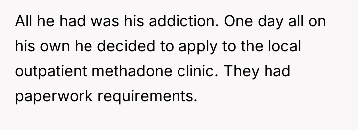 All he had was his addiction. One day all on...