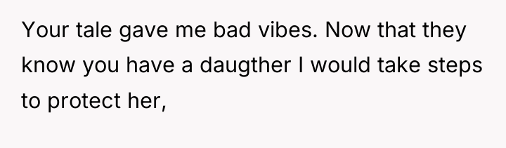 Your tale gave me bad vibes. Now that they know...