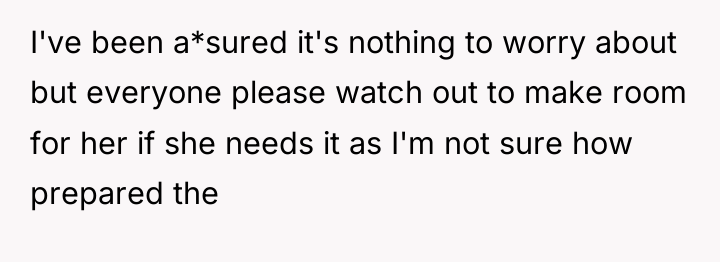 I've been a*sured it's nothing to worry about but everyone...