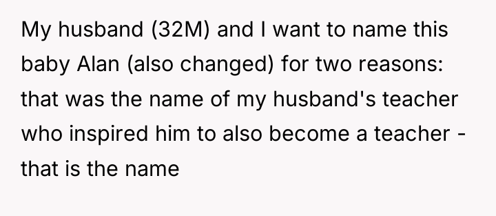 My husband (32M) and I want to name this baby...