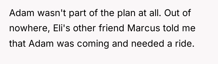 Adam wasn't part of the plan at all. Out of...