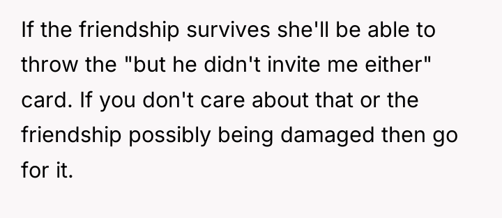 If the friendship survives she'll be able to throw the...