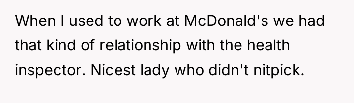 When I used to work at McDonald's we had that...