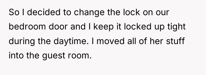 So I decided to change the lock on our bedroom...