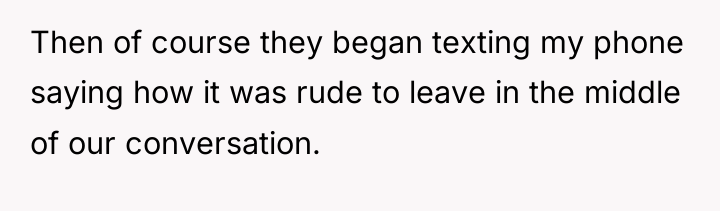 Then of course they began texting my phone saying how...