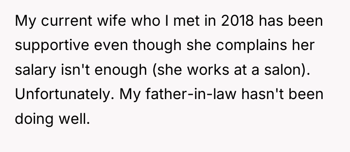 My current wife who I met in 2018 has been...