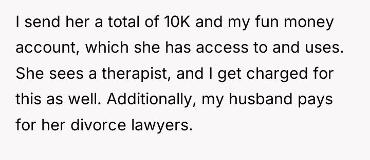 I send her a total of 10K and my fun...