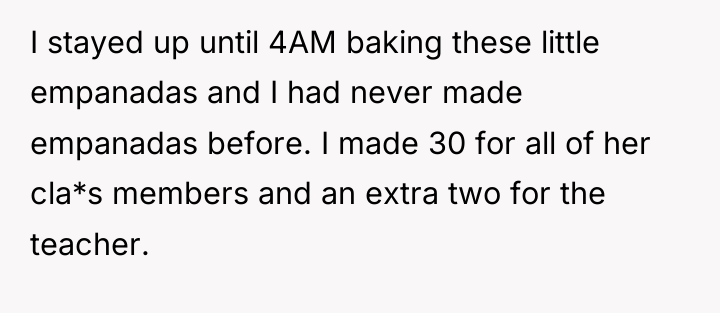 I stayed up until 4AM baking these little empanadas and...