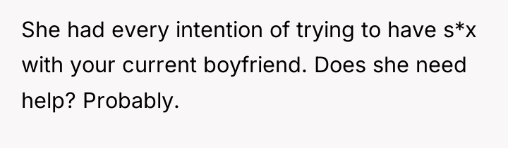 She had every intention of trying to have s*x with...