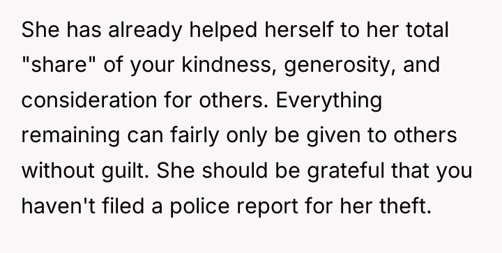 She has already helped herself to her total "share" of...