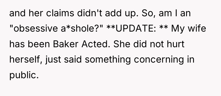and her claims didn't add up. So, am I an...
