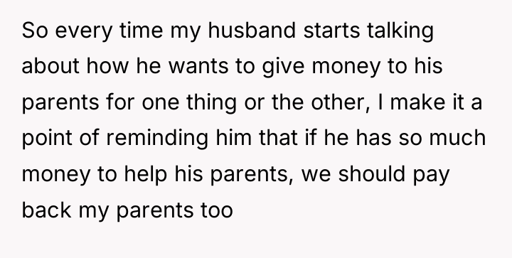 So every time my husband starts talking about how he...