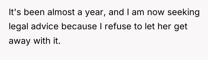 It's been almost a year, and I am now seeking...