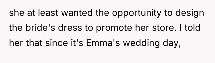 she at least wanted the opportunity to design the bride's...