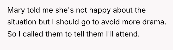 Mary told me she's not happy about the situation but...