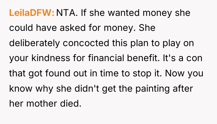 LeilaDFW NTA. If she wanted money she could have asked...