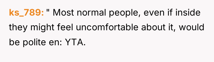 ks_789 " Most normal people, even if inside they might...