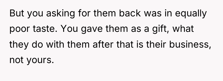 But you asking for them back was in equally poor...