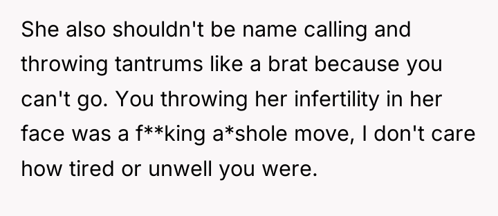 She also shouldn't be name calling and throwing tantrums like...