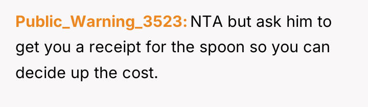 Public_Warning_3523 NTA but ask him to get you a receipt...