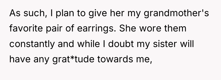 As such, I plan to give her my grandmother's favorite...